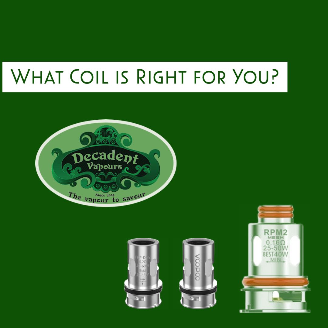 Vape Coils: What Coil is Right for You? 